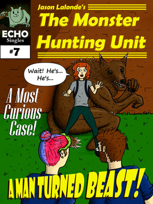 cover image of The Monster Hunting Unit #7